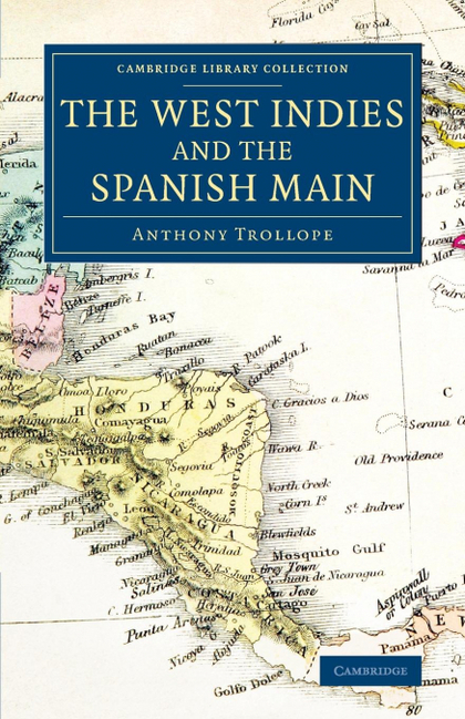 THE WEST INDIES AND THE SPANISH MAIN