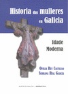 HISTORIA DAS MULLERES EN GALICIA : IDADE MODERNA