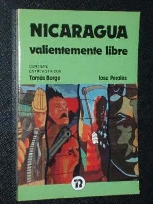 NICARAGUA VALIENTEMENTE LIBRE