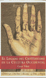 EL LEGADO DEL CRISTIANISMO.E.HOY