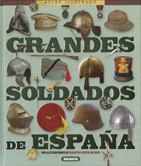 GRANDES SOLDADOS DE ESPAÑA.