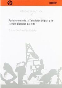 APLICACIONES DE LA TELEVISIÓN DIGITAL A LA TRANSMISIÓN POR SATÉLITE
