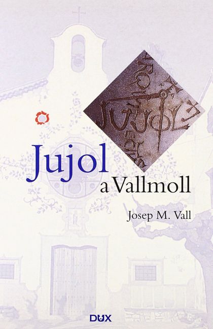 JUJOL A VALLMOLL