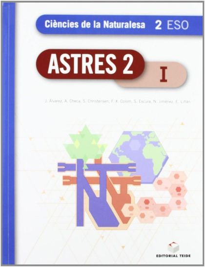 ASTRES 2. CIÈNCIES DE LA NATURALESA 2N ESO (TRIMESTRAL)