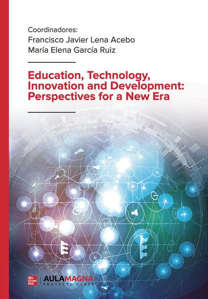 EDUCATION, TECHNOLOGY, INNOVATION AND DEVELOPMENT: PERSPECTIVES FOR A NEW ERA