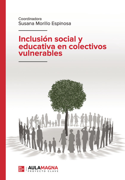 INCLUSIÓN SOCIAL Y EDUCATIVA EN COLECTIVOS VULNERABLES.
