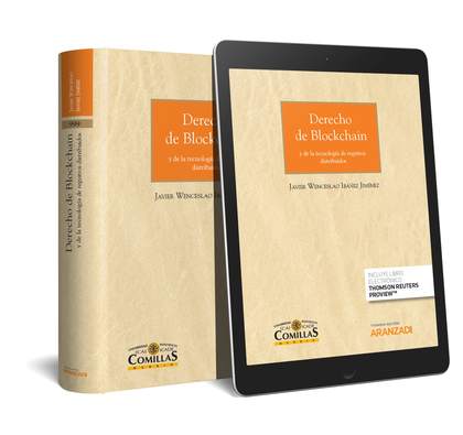 DERECHO DE BLOCKCHAIN (PAPEL + E-BOOK). Y DE LA TECNOLOGÍA DE REGISTROS DISTRIBUIDOS