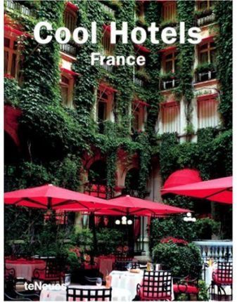 COOL HOTELS FRANCE