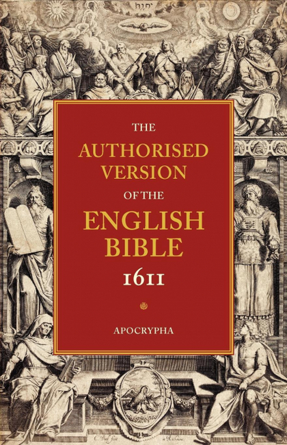 AUTHORISED VERSION OF THE ENGLISH BIBLE 1611 - VOLUME 4