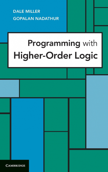 PROGRAMMING WITH HIGHER-ORDER LOGIC HB