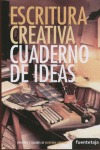 ESCRITURA CREATIVA: CUADERNO DE IDEAS