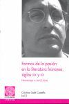 FORMAS DE LA PASIÓN EN LA LITERATURA FRANCESA, SIGLOS XIX Y XX