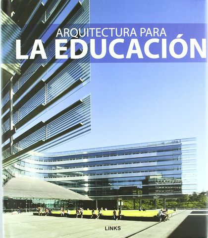 ARQUITECTURA PARA LA EDUCACIÓN