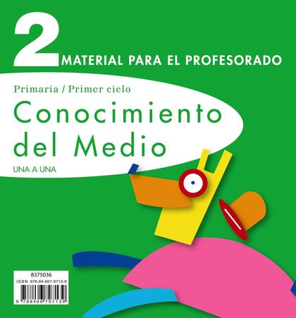CONOCIMIENTO DEL MEDIO 2. MATERIAL PARA EL PROFESORADO.
