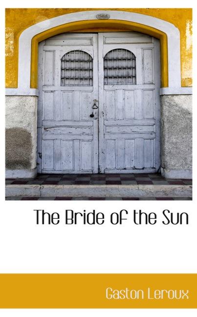 THE BRIDE OF THE SUN