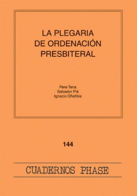 PLEGARIA DE ORDENACIÓN PRESBITERAL, LA