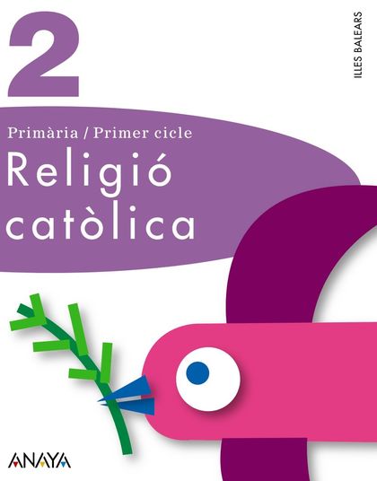 RELIGIÓ CATÒLICA, 2 EDUCACIÓ PRIMÀRIA (BALEARES)