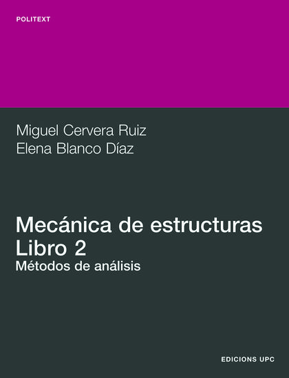 MECÁNICA DE ESTRUCTURAS II : MÉTODOS DE ANÁLISIS