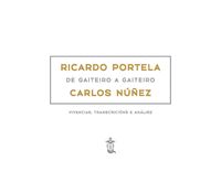 RICARDO PORTELA, DE GAITEIRO A GAITEIRO