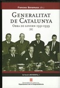 GENERALITAT DE CATALUNYA. OBRA DE GOVERN 1931-1939 (VOLUM II).