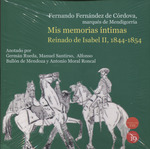 MIS MEMORIAS ÍNTIMAS. REINADO DE ISABEL II, 1844-1854.