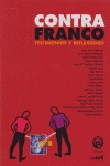 CONTRA FRANCO: TESTIMONIOS Y REFLEXIONES
