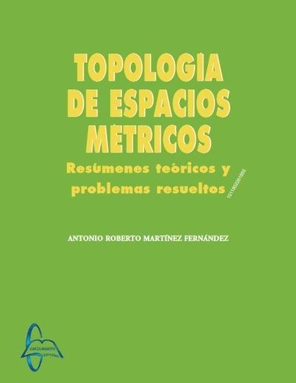 TOPOLOGÍA DE ESPACIOS MÉTRICOS.