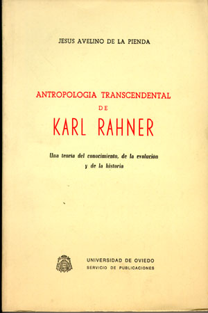ANTROPOLOGÍA TRANSCENDENTAL DE KARL RAHNER