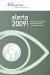 ¡ALERTA 2009!. INFORME SOBRE CONFLICTOS, DERECHOS HUMANOS Y CONSTRUCCIÓN DE PAZ