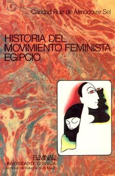 HISTORIA MOVIMIENTO FEMINISTA EGIPCIO