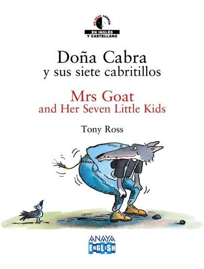 DOÑA CABRA Y SUS SIETE CABRITILLOS / MRS GOAT AND HER SEVEN LITTLE KIDS