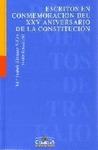 ESCRITOS EN CONMEMORACIÓN DEL XXV ANIVERSARIO DE LA CONSTITUCIÓN