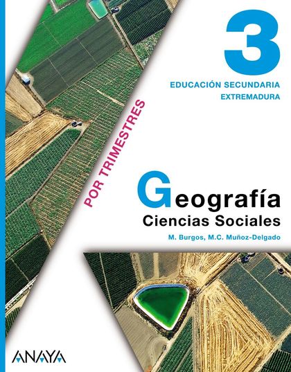 GEOGRAFÍA, CIENCIAS SOCIALES 3. ON LINE. EXTREMADURA. ESO