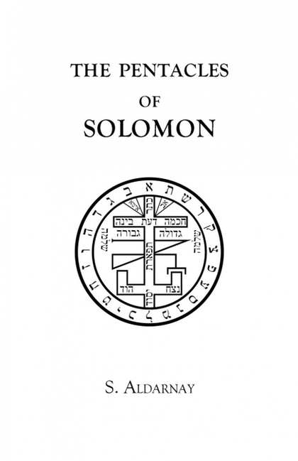 THE PENTACLES OF SOLOMON