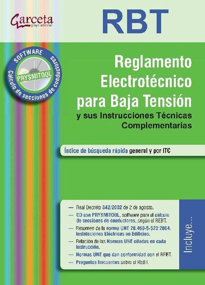 REGLAMENTO ELECTROTÉCNICO PARA BAJA TENSIÓN : Y SUS INSTRUCCIONES TÉCNICAS COMPLEMENTARIAS