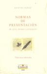 NORMAS DE PRESENTACIÓN DE TESIS, TESINAS Y PROYECTOS