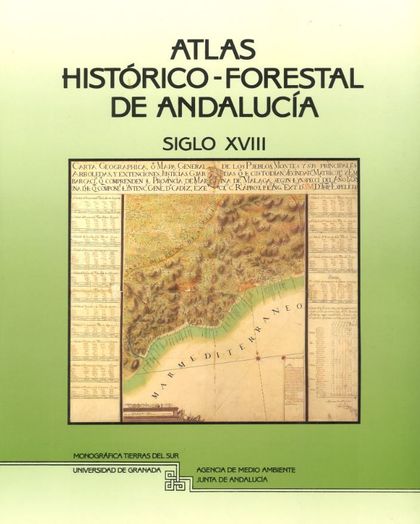 ATLAS HISTÓRICO-FORESTAL DE ANDALUCÍA