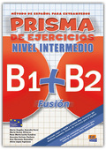PRISMA FUSIÓN B1+B2. LIBRO DE EJERCICIOS