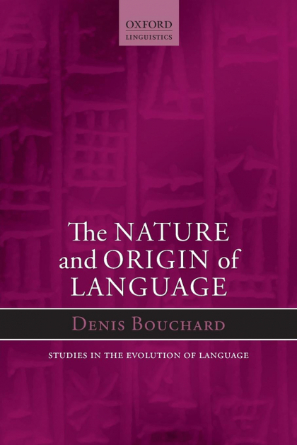 THE NATURE AND ORIGIN OF LANGUAGE