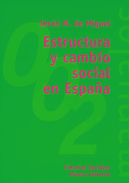 ESTRUCTURA Y CAMBIO SOCIAL EN ESPAÑA