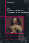 1635. HISTORIA DE UNA POLÉMICA Y SEMBLANZA DE UNA GENERACIÓN