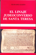 EL LINAJE JUDEOCONVERSO DE SANTA TERESA