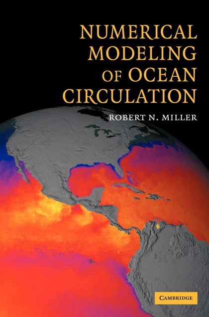 NUMERICAL MODELING OF OCEAN CIRCULATION