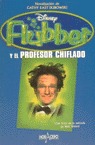 FLUBBER PROFESOR CHIFLADO