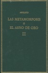 LAS METAMORFOSIS O EL ASNO DE ORO. VOL. II. LIBROS 4-11