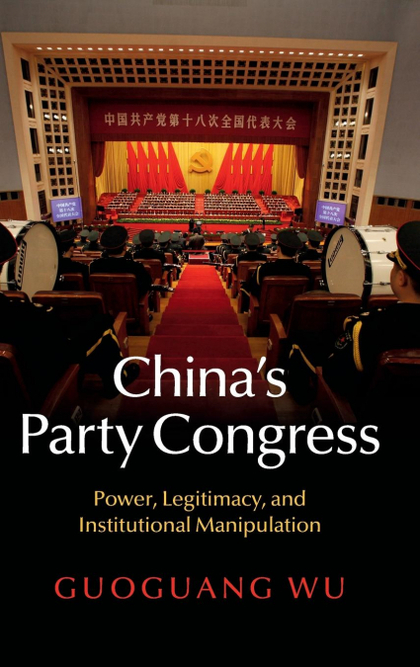 CHINA'S PARTY CONGRESS