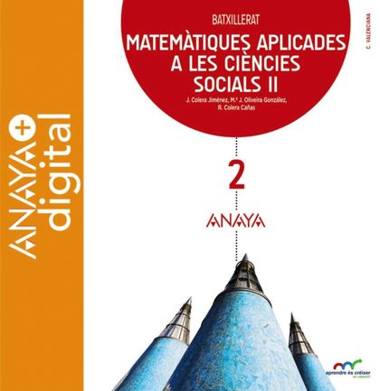 MATEMÀTIQUES APLICADES A LES CIÈNCIES SOCIALS II. BATXILLERAT. ANAYA + DIGITAL.