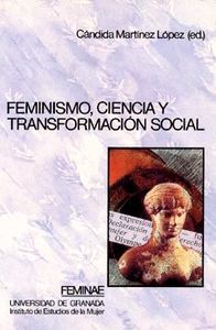 FEMINISMO CIENCIA TRANSFORMACION SOCIAL