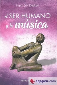 SER HUMANO Y LA MUSICA,EL