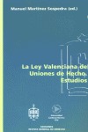 LA LEY VALENCIANA DE UNIONES DE HECHO